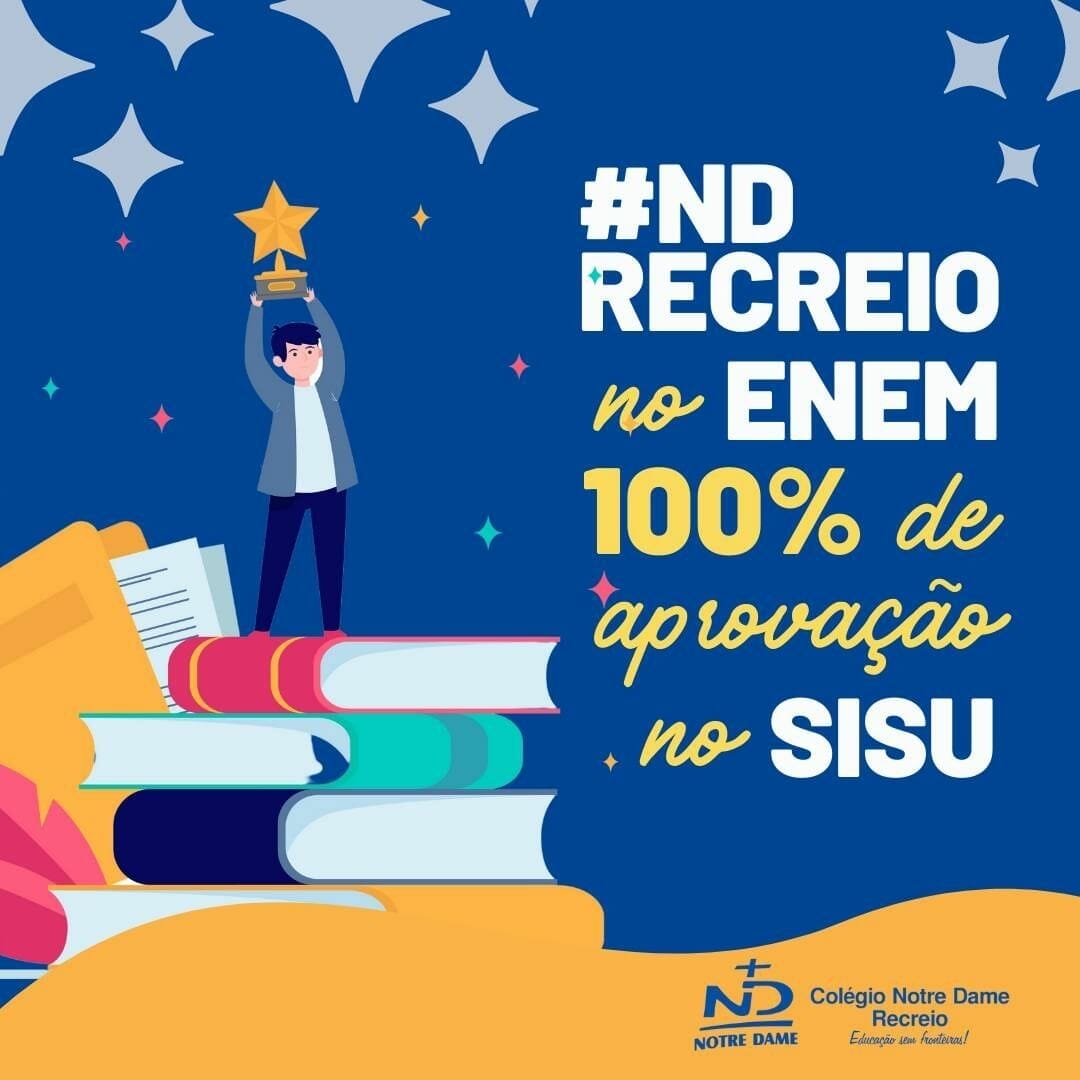 arte com um menino segurando uma estrela em cima de livros. ao lado, lê-se o texto: "#ND recreio no enem: 100% de aprovação no Sisu"